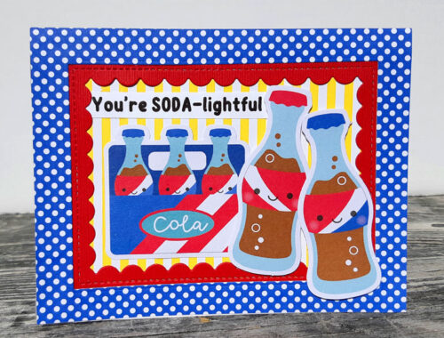 You're SODA-lightful